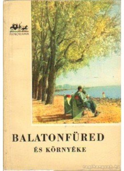 Lipták Gábor - Balatonfüred és környéke Lipták Gábor - Balatonfüred és környéke, Budapest 1958 antikvár könyv