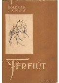Földeák János - Férfiút
