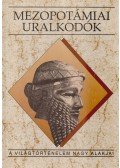 Kalla Gábor - Mezopotámiai uralkodók