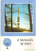 Sinka József - A hírközlés új útjai