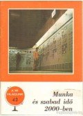 Benedek Pál - Munka és szabad idő 2000-ben