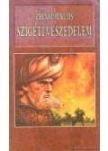 Zrínyi Miklós - Szigeti veszedelem