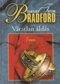 Barbara Taylor BRADFORD - Váratlan áldás