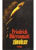 Friedrich Dürrenmatt - Zűrvölgy