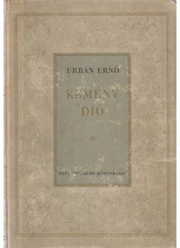 Urbán Ernő - Kemény dió Urbán Ernő - Kemény dió, Budapest 1953 antikvár könyv