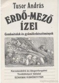 Tusor András - Erdő-mező ízei