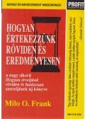 Frank, Milo O. - Hogyan értekezzünk röviden és eredményesen