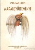 Nagy Zoltán Dr. - Molnár Lajos madárgyűjteménye