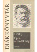 Gorkij - Éjjeli menedékhely