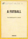 Göbölyös N. László - A futball
