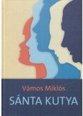 Vámos Miklós - Sánta kutya