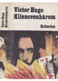 Victor Hugo - Kilencvenhárom