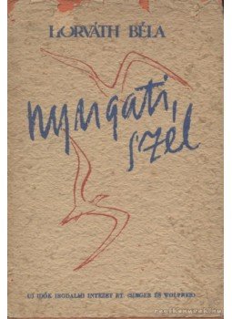 Horváth Béla - Nyugati szél Horváth Béla - Nyugati szél, Budapest 0 antikvár könyv