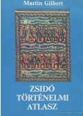 Gilbert, Martin - Zsidó történelmi atlasz