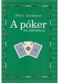 Gordon, Phil - A póker kis zöld könyve