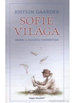 Jostein Gaarder - Sofie világa Jostein Gaarder - Sofie világa, Budapest 2001 antikvár könyv