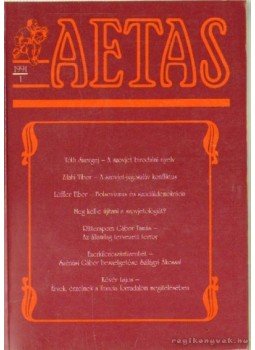 Deák Ágnes - Aetas 1991/1. Deák Ágnes - Aetas 1991/1., Szeged 1991 antikvár könyv