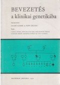 Szemere György,László János,Schuler Dezső,Papp Zoltán,Tigyi András,Schlammadinger József,Szabó Gábor - Bevezetés a klinikai genetikába
