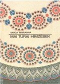 Varga Marianna - Mai turai hímzések