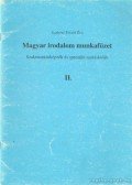 Szabóné Tóvári Éva - Magyar irodalom munkafüzet II.