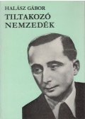 Halász Gábor - Tiltakozó nemzedék