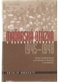 Katalin Vadkerty - Madaraská Otázka V Ceskovensku 1945-1948