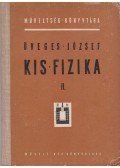 Öveges József - Kis fizika II.