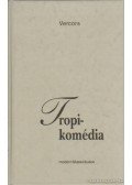 Vercors - Tropi-komédia