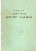 Meskó Sándor - Helynevek a Kiskőrös határában