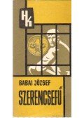 Babai József - Szerencsefű