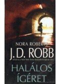 Robb, J. D.,Nora Roberts - Halálos ígéret