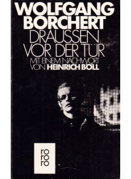 Borchert, Wolfgang - Draußen vor der Tür Borchert, Wolfgang - Draußen vor der Tür, Reinbek bei Hamburg 1987 antikvár könyv