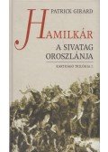 Girard, Patrick - Hamilkár, a sivatag oroszlánja