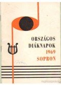 Hiller Istvánné dr.-László Balázs - Országos diáknapok 1969 Sopron