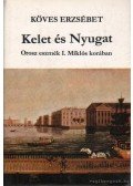 Köves Erzsébet - Kelet és Nyugat