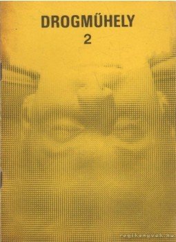 Terestyéni Tamás - Drogműhely 2 Terestyéni Tamás - Drogműhely 2, Budapest 1988 antikvár könyv