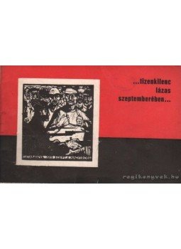 Budai Károlyné - ...tizenkilenc lázas szeptemberében Budai Károlyné - ...tizenkilenc lázas szeptemberében, Tatabánya 1969 antikvár könyv