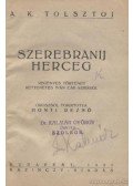 Tolsztoj, A. K. - Szerebranij herceg