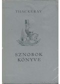 William Makepeace Thackeray - Sznobok könyve