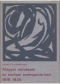 Passuth Krisztina - Magyar művészek az európai avantgarde-ban