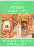 C. H. Spurgeon - Minden kegyelem! - Házának ajtaja nyitva áll