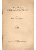 Kerpely Kálmán - A műtrágyák helyes alkalmazása