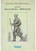 Szíj Rezső - Magyarság - mérlegen (dedikált)