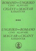 Choli Daróczi József-Feyér Levente - Cigány-magyar magyar cigány kisszótár