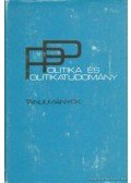 Bihari Mihály - Politika és politikatudomány