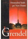 Grendel Lajos - Hmoradny hrob pri New Honte (szlovák nyelvű)