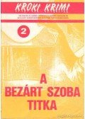 Jack Ritchie,Francis M. Nevin Jr.,Hoch, Edward D.,Dan J. Marlowe - A bezárt szoba titka
