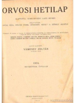 Vámossy Zoltán (fel.szerk.) - Orvosi hetilap 1931. I-II. Vámossy Zoltán (fel.szerk.) - Orvosi hetilap 1931. I-II., Budapest 1931 antikvár könyv