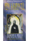 Moody, Raymond A. - Fény a kapun túl