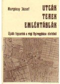 Margócsy József - Utcák, terek, emléktáblák II.